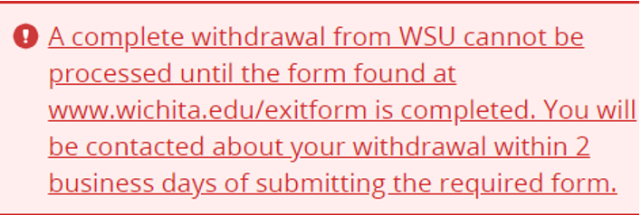Complete withdrawal error message; link to exit form for completion